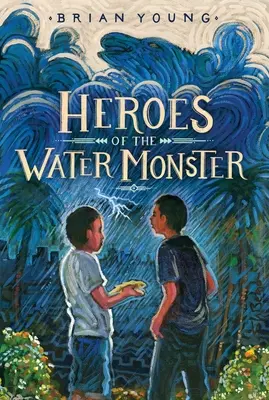 Bohaterowie wodnego potwora - Heroes of the Water Monster