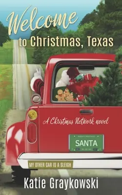 Welcome to Christmas, Texas: Świąteczna powieść sieciowa - Welcome to Christmas, Texas: A Christmas Network Novel