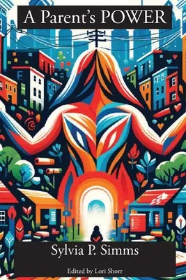 Moc rodzica - A Parent's POWER