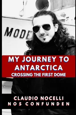 Moja podróż na Antarktydę: Przekraczając pierwszą kopułę - My Journey to Antarctica: Crossing the First Dome