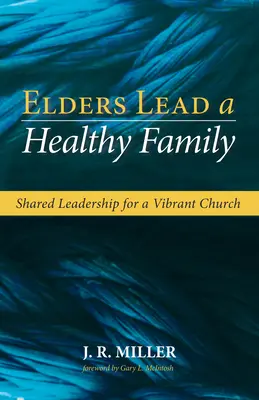 Starsi prowadzą zdrową rodzinę - Elders Lead a Healthy Family