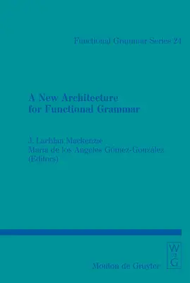 Nowa architektura dla gramatyki funkcjonalnej - A New Architecture for Functional Grammar