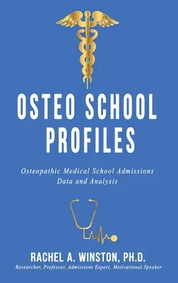 Profile szkół osteo: Dane i analiza przyjęć do osteopatycznych szkół medycznych - Osteo School Profiles: Osteopathic Medical School Admissions Data and Analysis