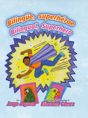 Bilinge, Superhroe / Dwujęzyczny, Superbohater - Bilinge, Superhroe / Bilingual, Superhero