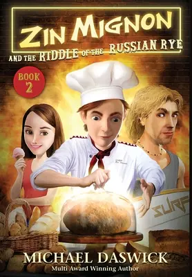 ZIN MIGNON i RIDDLE ROSYJSKIEGO RYŻU - ZIN MIGNON and the RIDDLE of the RUSSIAN RYE