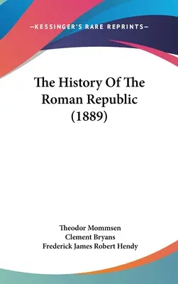 Historia Republiki Rzymskiej - The History Of The Roman Republic