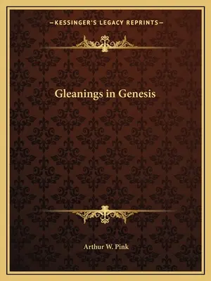 Gleanings in Genesis