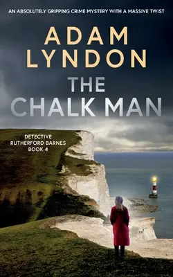 THE CHALK MAN absolutnie trzymająca w napięciu zagadka kryminalna z ogromnym zwrotem akcji - THE CHALK MAN an absolutely gripping crime mystery with a massive twist