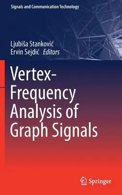 Analiza częstotliwości wierzchołków sygnałów graficznych - Vertex-Frequency Analysis of Graph Signals