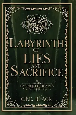 Labirynt kłamstw i ofiar - Labyrinth of Lies and Sacrifice