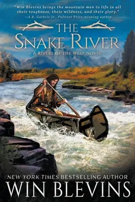 The Snake River: Seria westernowych przygód człowieka gór - The Snake River: A Mountain Man Western Adventure Series