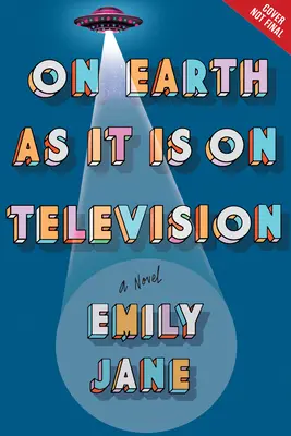 Na Ziemi jak w telewizji - On Earth as It Is on Television