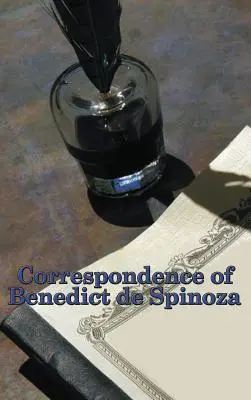 Korespondencja Benedykta de Spinozy - Correspondence of Benedict de Spinoza