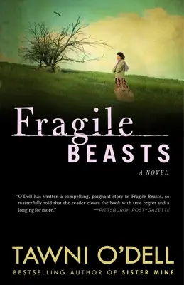 Kruche bestie - Fragile Beasts