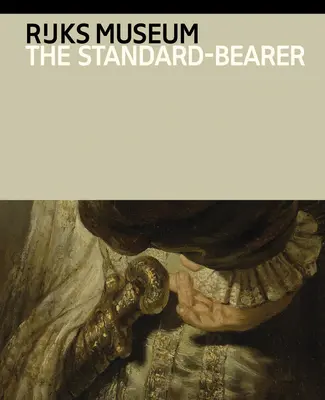 Rembrandt Van Rijn: Niosący sztandar - Rembrandt Van Rijn: The Standard-Bearer