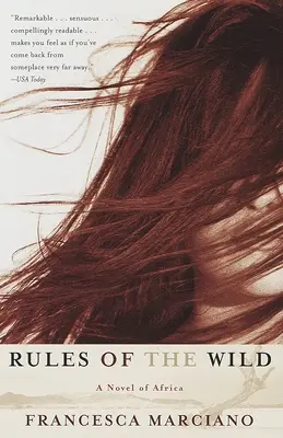 Zasady dzikiej przyrody: powieść o Afryce - Rules of the Wild: A Novel of Africa