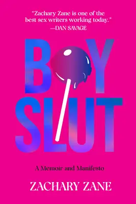 Boyslut: Pamiętnik i manifest - Boyslut: A Memoir and Manifesto