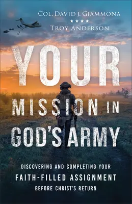 Twoja misja w armii Boga - Your Mission in God's Army