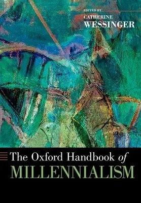 Oksfordzki podręcznik millenaryzmu - Oxford Handbook of Millennialism