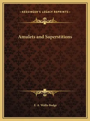 Amulety i przesądy - Amulets and Superstitions