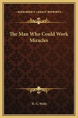 Człowiek, który potrafił czynić cuda - The Man Who Could Work Miracles