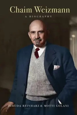 Chaim Weizmann: Biografia - Chaim Weizmann: A Biography