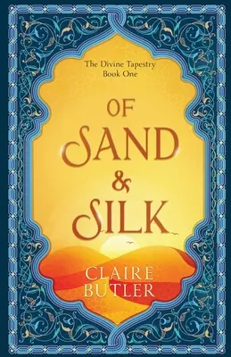 Of Sand & Silk: Romans fantasy dla dorosłych - Of Sand & Silk: An Adult Fantasy Romance