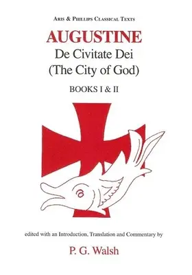 Augustyn: Miasto Boga, księgi I i II - Augustine: The City of God Books I and II