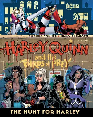 Harley Quinn i drapieżne ptaki: polowanie na Harley - Harley Quinn & the Birds of Prey: The Hunt for Harley