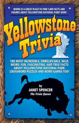 Ciekawostki o Yellowstone - Yellowstone Trivia