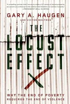 Efekt szarańczy: Dlaczego koniec ubóstwa wymaga końca przemocy? - The Locust Effect: Why the End of Poverty Requires the End of Violence