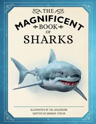 Wspaniała księga rekinów - The Magnificent Book of Sharks