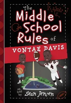 Zasady gimnazjalne Vontae Davisa: opowiedziane przez Seana Jensena - The Middle School Rules of Vontae Davis: As Told by Sean Jensen