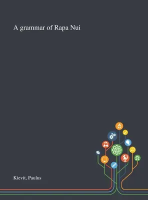 Gramatyka Rapa Nui - A Grammar of Rapa Nui