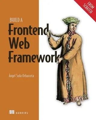 Zbuduj Frontend Web Framework - Build a Frontend Web Framework