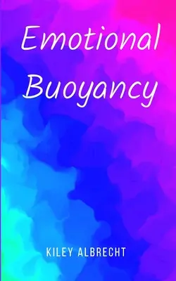 Emocjonalna wyporność - Emotional Buoyancy