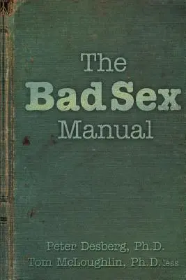 Podręcznik złego seksu - The Bad Sex Manual