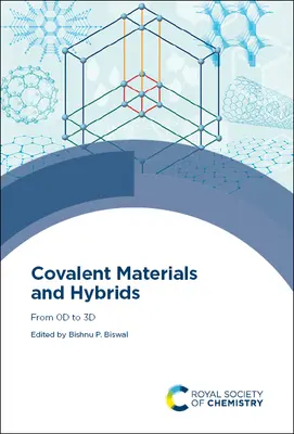 Materiały kowalencyjne i hybrydy: Od 0d do 3D - Covalent Materials and Hybrids: From 0d to 3D