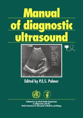 Podręcznik ultrasonografii diagnostycznej - Manual of Diagnostic Ultrasound