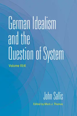 Niemiecki idealizm i kwestia systemu - German Idealism and the Question of System