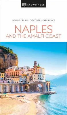 DK Eyewitness Neapol i wybrzeże Amalfi - DK Eyewitness Naples and the Amalfi Coast