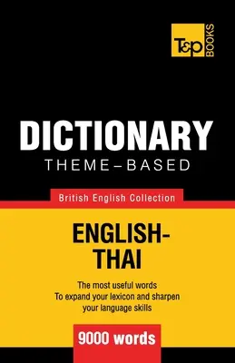 Tematyczny słownik brytyjsko-angielsko-tajski - 9000 słów - Theme-based dictionary British English-Thai - 9000 words