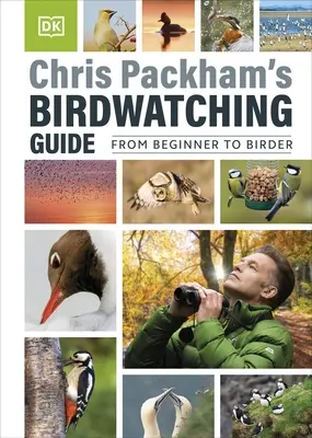 Przewodnik obserwatora ptaków Chrisa Packhama - Chris Packham's Birdwatching Guide