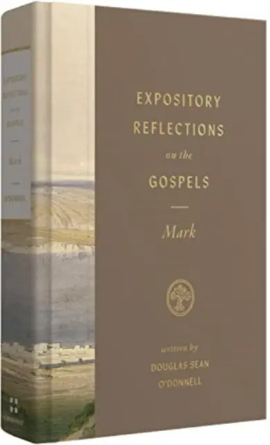 Rozważania na temat Ewangelii, tom 3: Marek - Expository Reflections on the Gospels, Volume 3: Mark