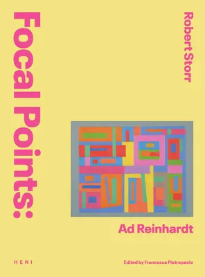 Punkty centralne: AD Reinhardt - Focal Points: AD Reinhardt