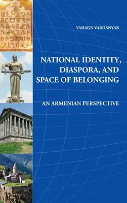 Tożsamość narodowa, diaspora i przestrzeń przynależności - National Identity, Diaspora and Space of Belonging