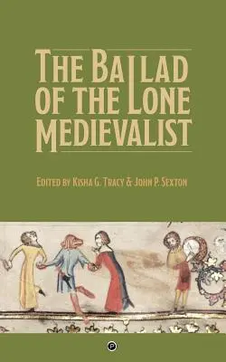 Ballada o samotnym średniowieczu - The Ballad of the Lone Medievalist