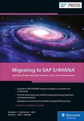 Migracja do SAP S/4hana: Modele operacyjne, scenariusze migracji, narzędzia i wdrożenie - Migrating to SAP S/4hana: Operating Models, Migration Scenarios, Tools, and Implementation