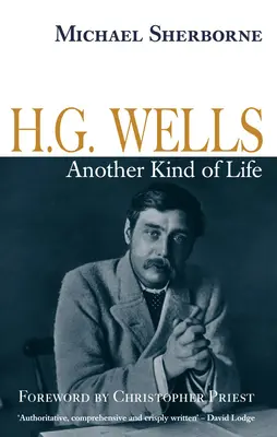 H.G. Wells: Inny rodzaj życia - H.G. Wells: Another Kind of Life