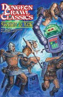 Dungeon Crawl Classics #79: Zamrożone w czasie - Dungeon Crawl Classics #79: Frozen in Time